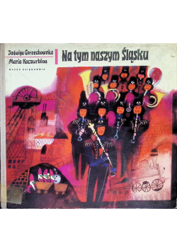 Na tym naszym śląsku