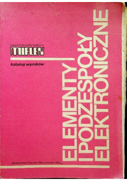 Elementy i podzespoły elektroniczne