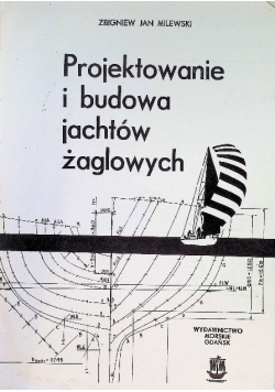 Projektowanie i budowanie jachtów żaglowych