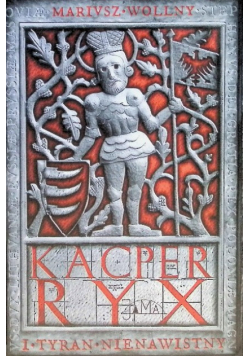 Kacper Ryx i Tyran Nienawistny