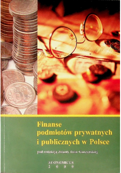 Finanse podmiotów prywatnych i publicznych w Polsce