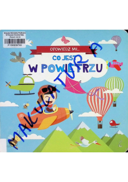 Opowiedz mi co jest  W powietrzu