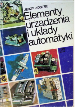 Elementy urządzenia i układy automatyki