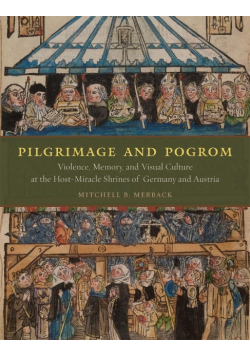 Pilgrimage and Pogrom