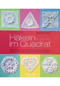 Häkeln nicht nur im Quadrat