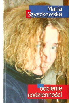Odcienie codzienności