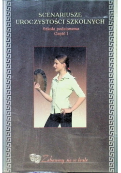 Scenariusze Uroczystości szkolnych Część 1
