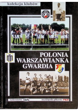 Kolekcja klubów Polonia Warszawianka Gwardia