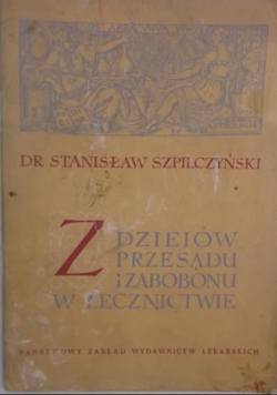 Z dziejów przesądu i zabobonu w lecznictwie