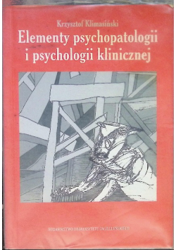 Elementy psychopatologii i psychologii klinicznej