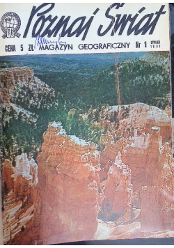 Magazyn geograficzny Poznaj Świat Nr 1 do 12 / 71