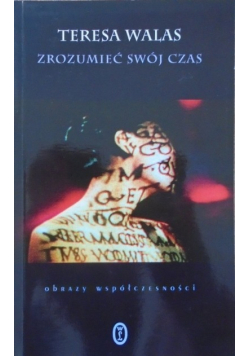 Zrozumieć swój czas