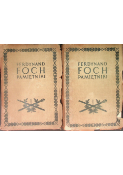 Foch Pamiętniki Tom  1 i 2, 1913 r.