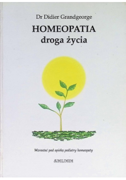 Homeopatia droga życia