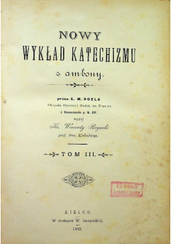 Nowy wykład katechizmu z ambony Tom III  1903 r.