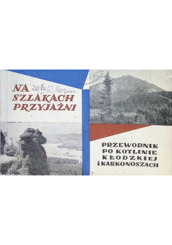 Na szlakach przyjaźni