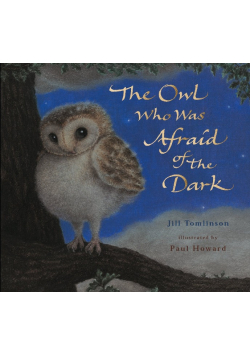 The Owl who was afraidog the Dark