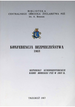 Konferencja bezpieczeństwa 1983 Materiały kursokonferencji kadry morskiej