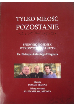 Tylko miłość pozostanie