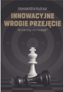Innowacyjne wrogie przejęcie
