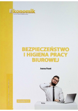 Bezpieczeństwo i higiena pracy biurowej