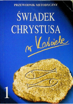 Świadek Chrystusa w Kościele