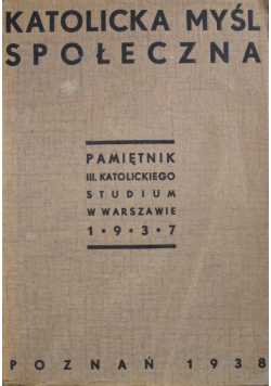 Katolicka myśl społeczna 1938 r.