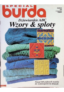 Burda Special Dziewiarskie ABC Wzory sploty Ponad 230 wzorów dziewiarskich