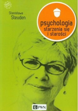 Psychologia starzenia się i starości