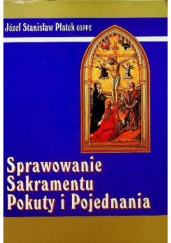Sprawowanie sakramentu pokuty i pojednania