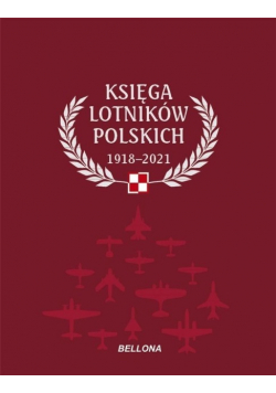 Księga lotników polskich 1918-2021