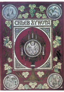 Chleb żywota 1913 r