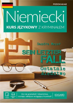 Niemiecki Kurs językowy z kryminałem Sein letzter