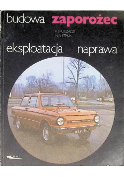 Budowa Zaporożec eksploatacja naprawa