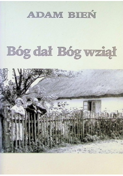 Bóg dał Bóg wziął
