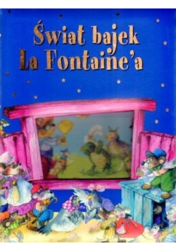 Świat bajek La Fontaine'a