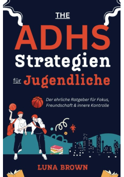 ADHS - Strategien fur Jugendliche