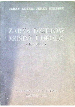 Zarys dziejów Mosiny i okolic Do 1945 r