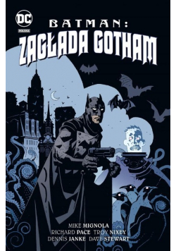 Batman Zagłada Gotham