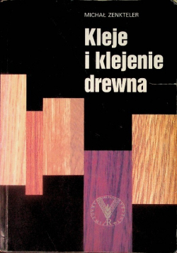 Klejenie drewna