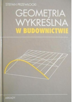 Geometria wykreślna w budownictwie