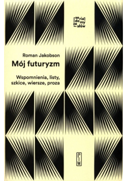 Mój futuryzm