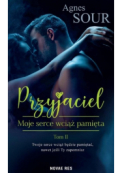 Przyjaciel Tom 2 Moje serce wciąż pamięta