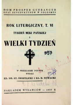 Rok liturgiczny Tom IV tydzień męki pańskiej i wielki tydzień 1935 r.