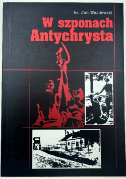 W szponach Antychrysta