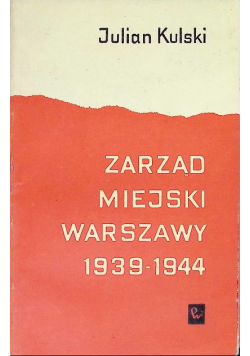 Zarząd miejski Warszawy 1939 - 1944