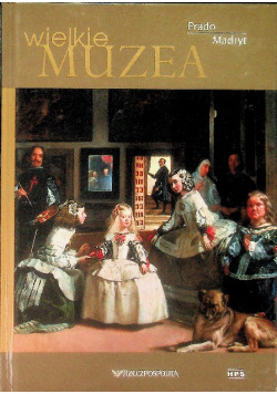 Wielkie Muzea Prado Madryt