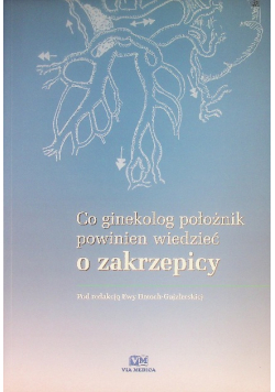 Co ginekolog położnik  powinien wiedzieć o zakrzepicy