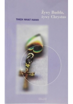 Żywy Budda żywy Chrystus