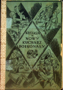 Nowy kucharz doskonały 1929 r.